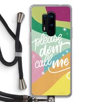 Don't call: OnePlus 8 Pro Transparant Hoesje met koord