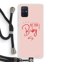 Not Your Baby: Samsung Galaxy A71 Transparant Hoesje met koord