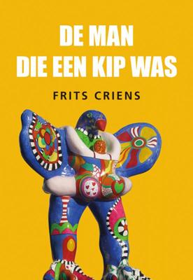 De man die een kip was (Paperback)