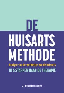 De huisartsmethode - J. Ridderikhoff - ebook