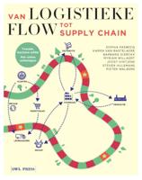 Van logistieke flow tot supply chain (Paperback) Van logistieke flow tot supply chain (Paperback)