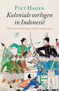 ISBN Koloniale oorlogen in Indonesi ( Vijf eeuwen verzet tegen vreemde overheersing )