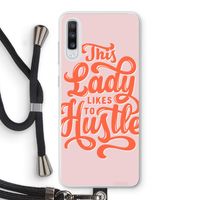 Hustle Lady: Samsung Galaxy A70 Transparant Hoesje met koord