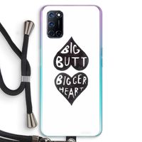 Big butt bigger heart: Oppo A72 Transparant Hoesje met koord