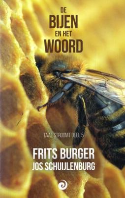 De bijen en het woord (Paperback)