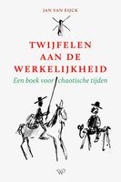 Twijfelen aan de werkelijkheid - Jan van Eijck - ebook