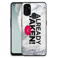 OnePlus Nord N100 | Telefoon Hoesje | met tekst Already Taken White