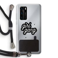 Girl Gang: Huawei P40 Transparant Hoesje met koord