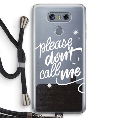 Don't call: LG G6 Transparant Hoesje met koord