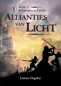 Allianties van Licht - Lisette Orgelist - ebook