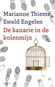 Kanarie in de kolenmijn - Ewald Engelen, Marianne Thieme - ebook