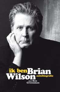 Ik ben Brian Wilson - Brian Wilson - ebook