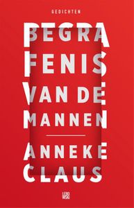 Begrafenis van de mannen - Anneke Claus - ebook