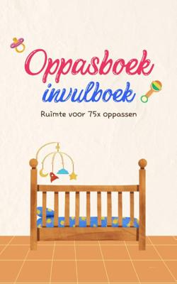 Oppasboek Invulboek (Paperback)