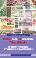 Tussen hoop en catastrofe. Tikva of Nakba (Paperback)