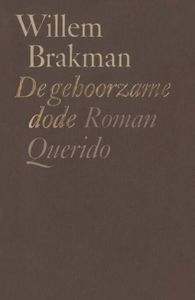 De gehoorzame dode - Willem Brakman - ebook