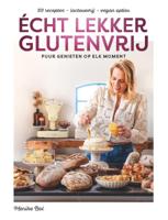 Écht lekker glutenvrij (Hardback)