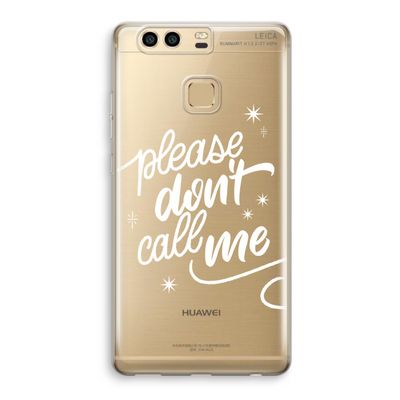 Don't call: Huawei P9 Transparant Hoesje
