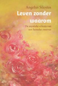 Leven zonder waarom (Paperback)