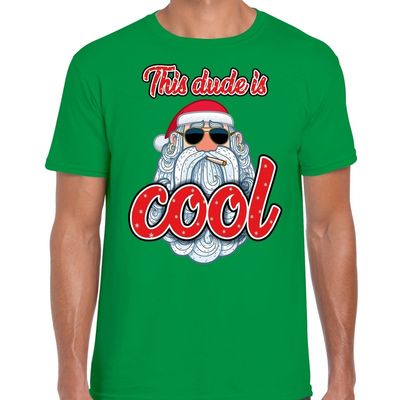 Fout kerst shirt Stoere kerstman this dude is cool groen heren Fout kerst shirt Stoere kerstman this dude is cool groen heren