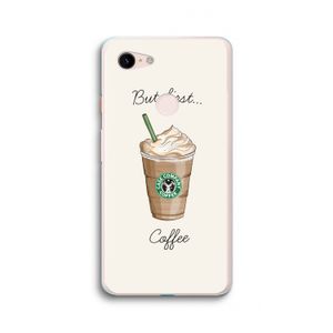 But first coffee: Google Pixel 3 XL Transparant Hoesje