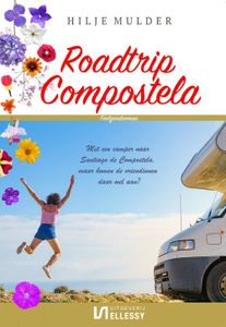 Roadtrip Compostela - Hilje Mulder - ebook