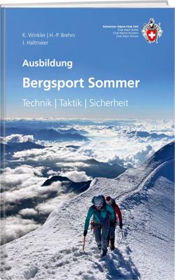 Bergsporthandboek Bergsport Sommer Technik,Taktik, Sicherheit | SAC Schweizer Alpenclub