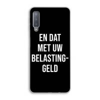 Belastinggeld - Zwart: Samsung Galaxy A7 (2018) Transparant Hoesje