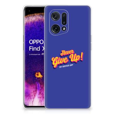 OPPO Find X5 | Siliconen hoesje | met naam Never Give Up OPPO Find X5 | Siliconen hoesje | met naam Never Give Up