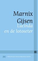 Lucinda en de lotoseter - Marnix Gijsen - ebook