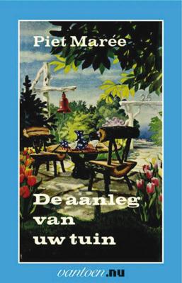Aanleg van uw tuin (Paperback)