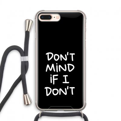 Don't Mind: iPhone 7 PLUS Transparant Hoesje met koord