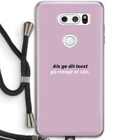 gij moogt er zijn: LG V30 Transparant Hoesje met koord
