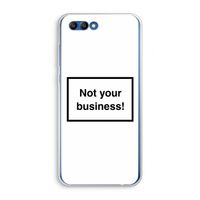 Not your business: Honor 10 Transparant Hoesje