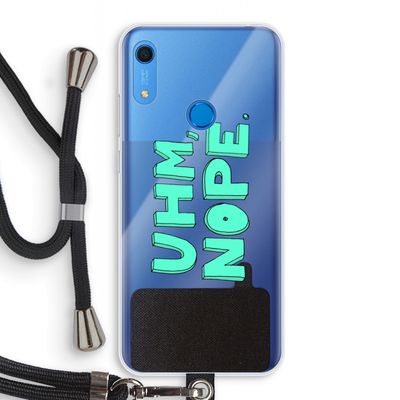 UHM, NOPE.: Huawei Y6s Transparant Hoesje met koord