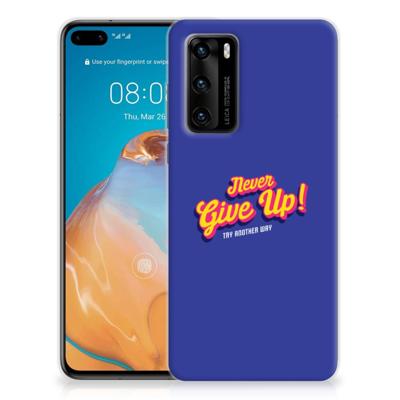 Huawei P40 | Siliconen hoesje | met naam Never Give Up Huawei P40 | Siliconen hoesje | met naam Never Give Up