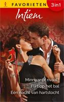 Minnaar of rivaal? / Flirt op het bal / Eén nacht van hartstocht - Karen Booth, Metsy Hingle, Brenda Jackson - ebook