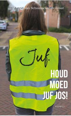 Houd moed juf Jos! (Paperback)