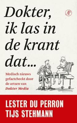 Dokter, ik las in de krant dat… (Paperback)