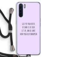Ochtendhumeur: Oppo A91 Transparant Hoesje met koord
