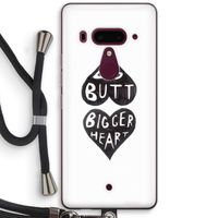 Big butt bigger heart: HTC U12+ Transparant Hoesje met koord