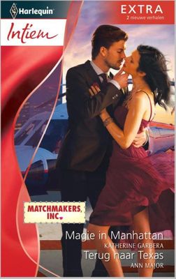 Magie in Manhattan ; Terug naar Texas - Katherine Garbera, Anne Major - ebook