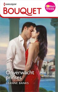 Onverwacht prinses - Leanne Banks - ebook