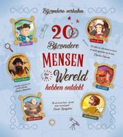 20 bijzondere mensen die de wereld hebben ontdekt (Hardback)