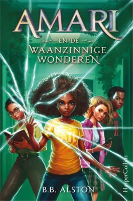 Amari en de Waanzinnige Wonderen (Hardback)