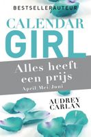 Audrey  Carlan Calendar Girl 2   Alles heeft een prijs   april/mei/juni - thumbnail