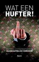 Wat een hufter! (Paperback)