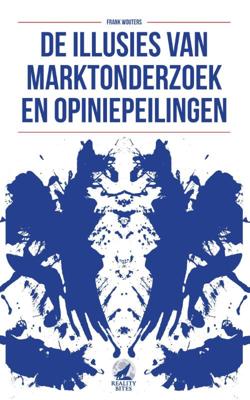 De illusies van marktonderzoek en opiniepeilingen (Paperback)
