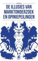 De illusies van marktonderzoek en opiniepeilingen (Paperback)