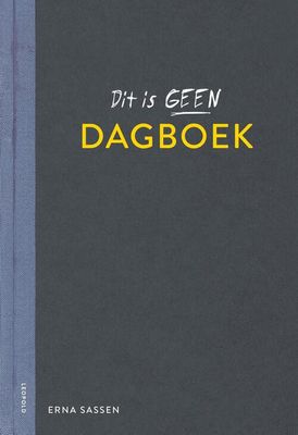 Dit is geen dagboek - Erna Sassen - eBook (9789025880439)